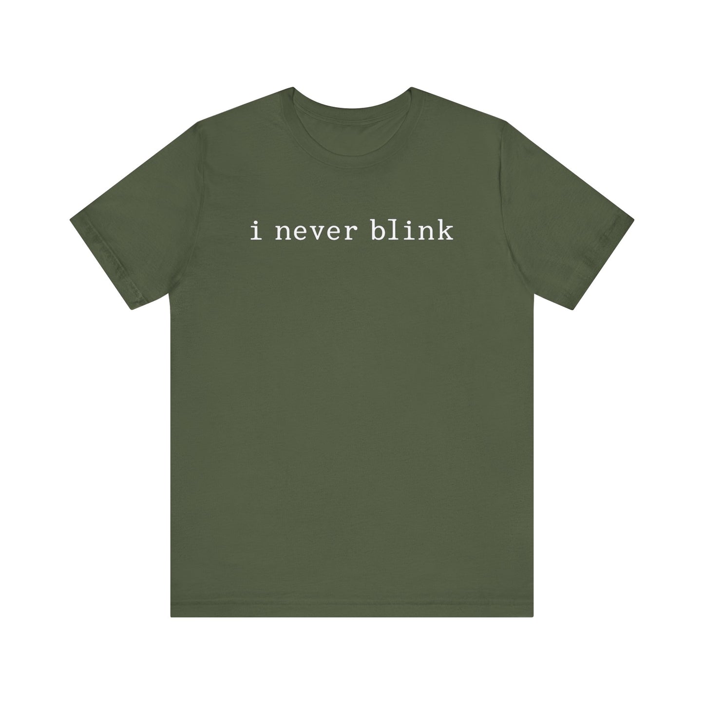 I Never Blink Tee – His Side