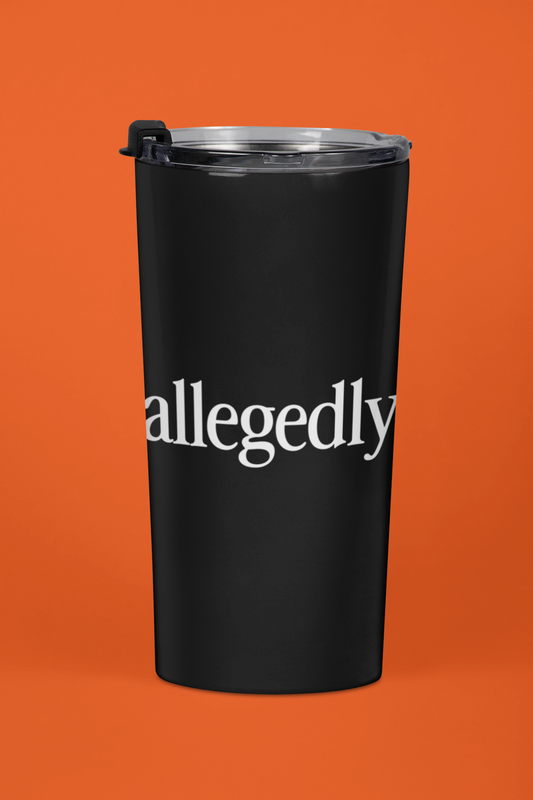 allegedly. Black 22oz Insulated Tumbler Stainless Steel Cup