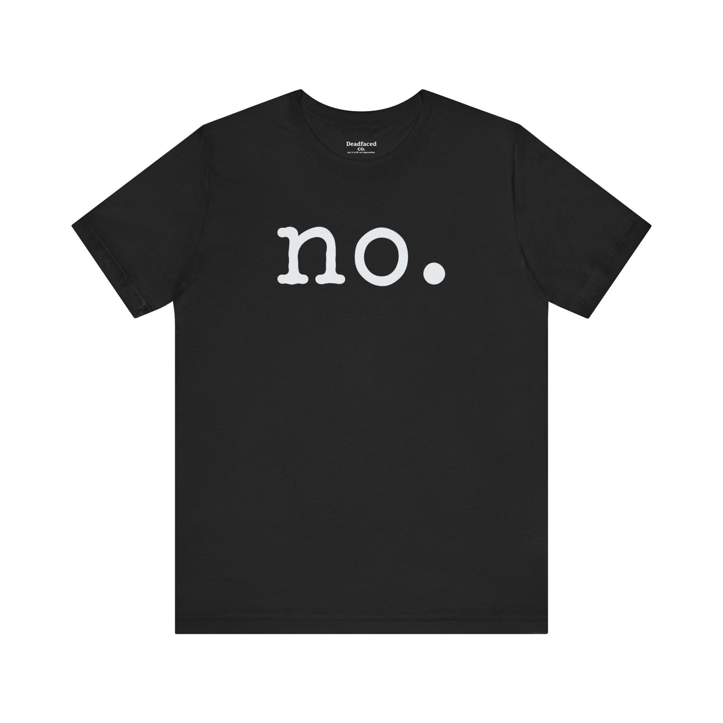 “No.” Tee – His Side