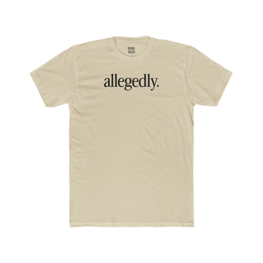 Allegedly Shirt for Her | Next Level 3600 Fitted Graphic Tee | 5 Colors